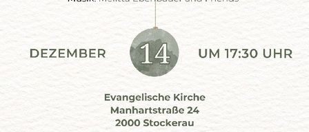 Weihnachtsgeschichten 2025. Warum nur zu Weihnachten? Lesung für Erwachsene mit Valerie Berger, Elisabeth Flamisch, Norbert Flamisch, Christiane Hangel, Matthias Kubat, Edith Spielmann und Erwin Wögenstein. Musik: Melitta Ebenbauer und Friends. 14. Dezember um 17:30 Uhr. Evangelische Kirche, Manhartstraße 24, 2000 Stockerau. Eintritt: Frei. Der Reinerlös geht an den soogut-Sozialemarkt Stockerau und an den Verein punktum.