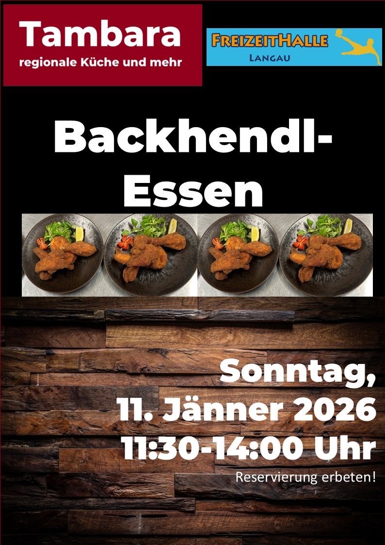 Das Bild zeigt ein Menü für ein Restaurant namens Backhendl-Essen. Vier Teller mit gebratenem Hühnchen und grünem Gemüse sind zu sehen. Das Datum und die Uhrzeit für das Menü sind Sonntag, 11. Januar 2026, von 11:30 Uhr bis 14:00 Uhr.