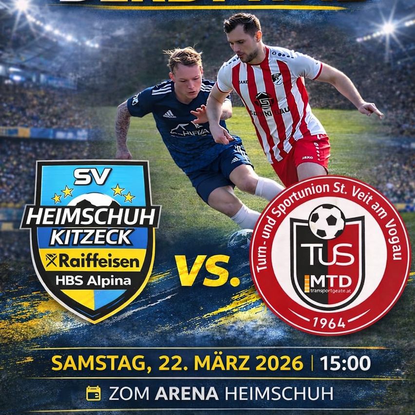 Poster for a soccer match between SV Heimschuh Kitzeck Raiffeisen and TuS Turn-und Sportunion St. Veit am Vogau. Dated for March 22, 2026, at 15:00.