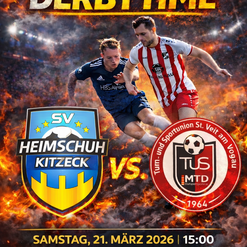 Plakat für ein Fußballspiel zwischen Heimschuh Kitzeck und TuS MTD am 21. März 2026 um 15:00 Uhr. Beide Teams sind in Aktion zu sehen, vor einem feuerigen Hintergrund.