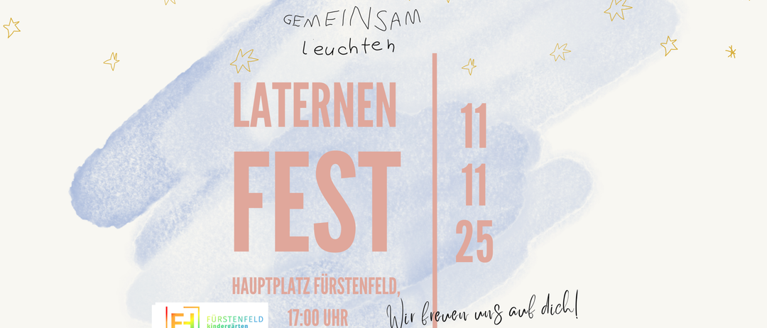 A poster for a lantern festival, scheduled for November 11 at 17:00, held at the Fürstenfeld main square. The event invites everyone to join.