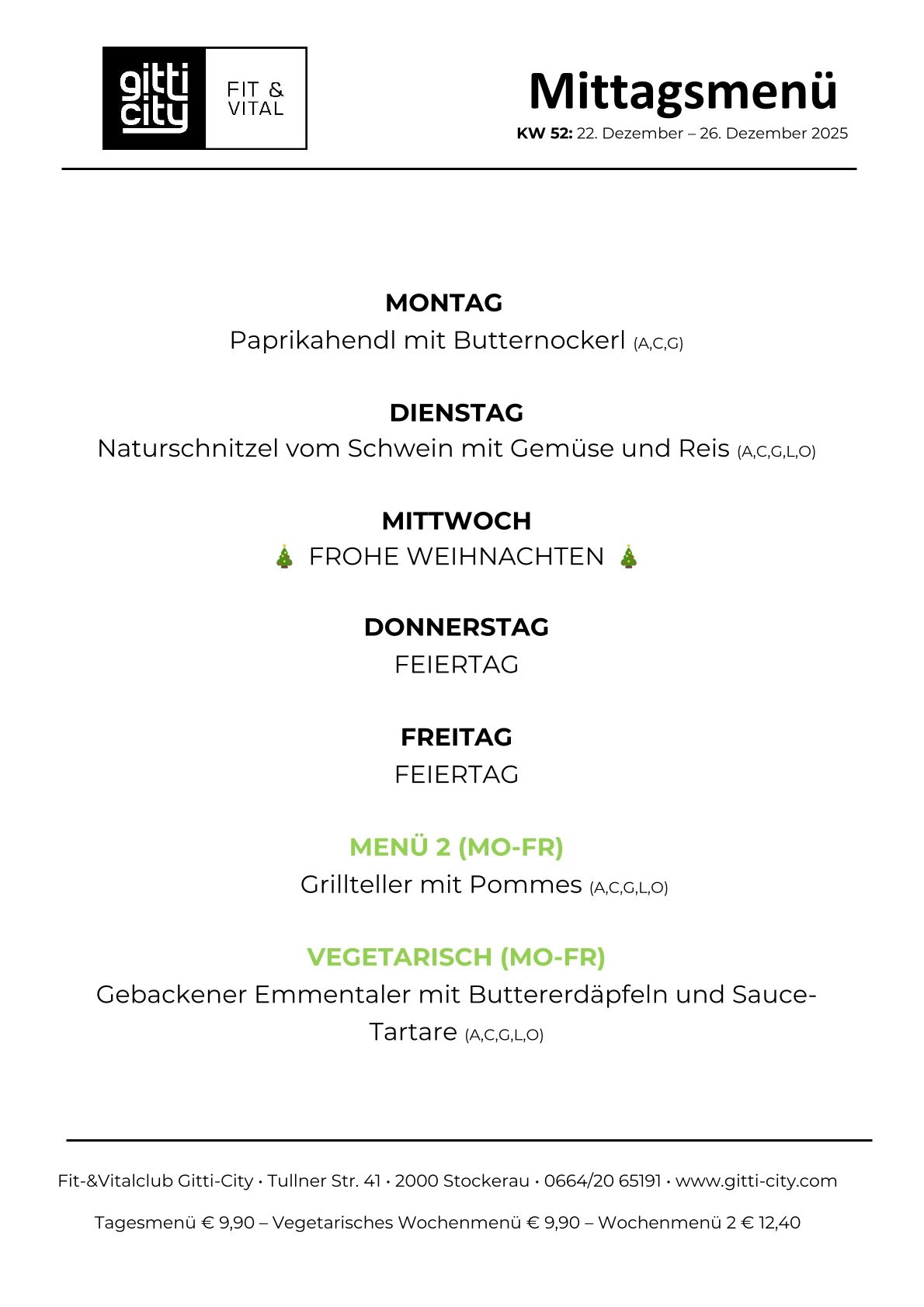 Menü für Montag bis Freitag mit Gerichten wie Paprikahendl, Schwein und vegetarischen Optionen. Mittwoch ist ein Feiertag, und es gibt ein spezielles Menü für Montag bis Freitag.