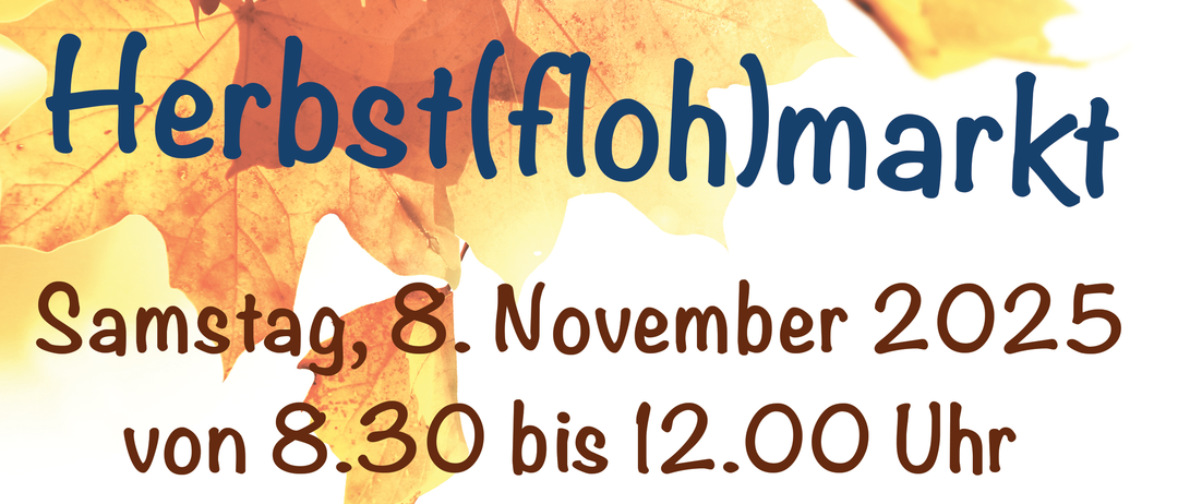 Plakat für einen Herbstflohmarkt. Geplant für Samstag, 8. November 2025, von 8:30 bis 12:00 Uhr im Vereinshaus Wiesmath. Regionale Produkte für Essen und Trinken sind vorhanden. Kontaktieren Sie Tanja Riegler für weitere Informationen.