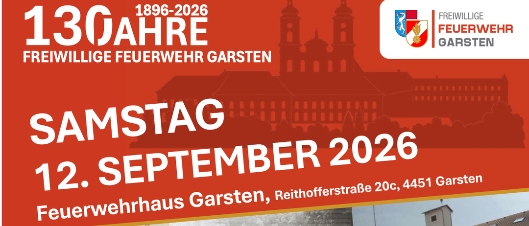 Plakat für den Tag der offenen Tür der Freiwilligen Feuerwehr Garsten am Samstag, 12. September 2026. Zeigt einen Feuerwehrwagen, Feuerwehrleute und ein historisches Bild der Feuerwache.
