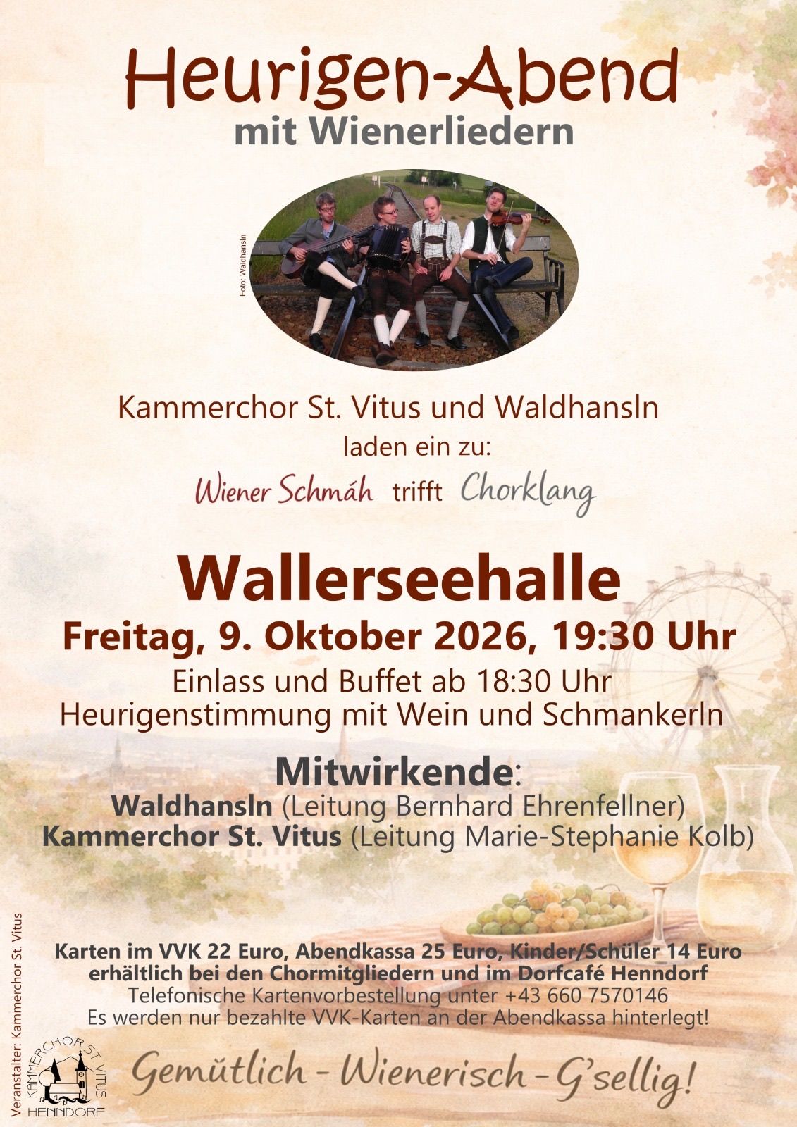Plakat für eine musikalische Veranstaltung mit dem Kammerchor St. Vitus und Waldhansln am 9. Oktober 2026 um 19:30 Uhr. Die Veranstaltung beinhaltet ein Buffet und Weinprobe.