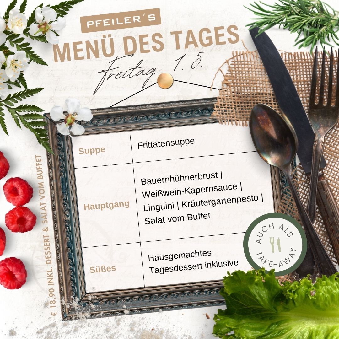Ein gerahmtes Menü zeigt ein Freitagsangebot mit einer Suppe, einem Hauptgericht aus Hähnchenbrust und einem Salat. Das Gericht beinhaltet auch ein hausgemachtes Dessert. Der Preis beträgt 18,90 Euro, einschließlich Dessert und Salat. Das Menü ist zum Mitnehmen erhältlich.
