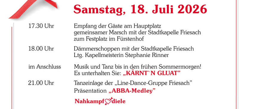 Feast of the Heart, Saturday 18th July 2026, in the Prince's Court at Friesach. Welcoming guests at 17:30, followed by a parade. Evening concert at 18:00. Line dance group performance at 21:00, ABBA medley presentation. Sunday 19th July 2026, Church service at 10:00, followed by brunch. Children's dance performance at 12:30.