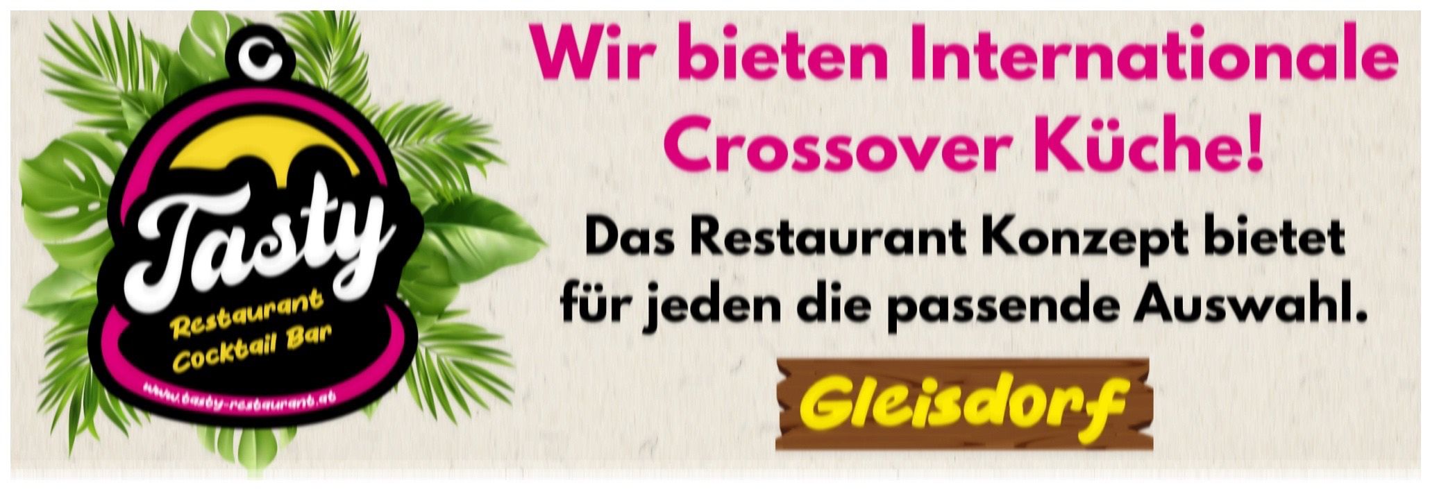 Ein Restaurant-Banner zeigt ein grünes Blatt und Text in Pink und Schwarz. Es steht 'Wir bieten Int Crossover Das Restaurant für jeden die pas Gleise'.