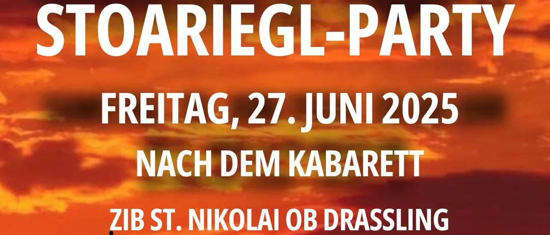 Plakat für Stoariego-Party am Freitag, 27. Juni 2025. Ort: St. Nikolai ob Drassling. Eintritt: Frei.