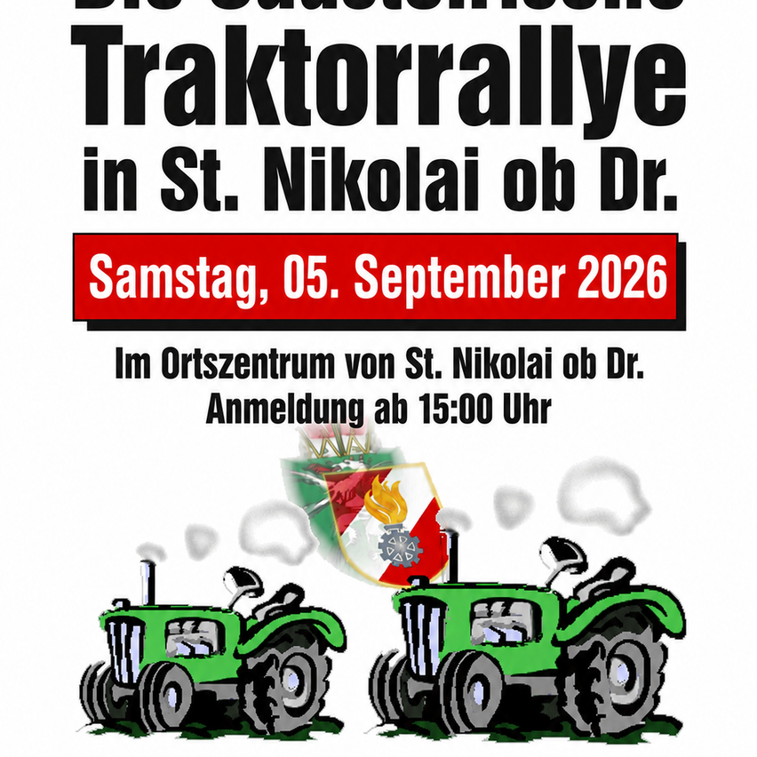 Plakat für eine Traktorrallye in St. Nikolai ob Dr. am Samstag, 5. September 2026, mit Anmeldung ab 15:00 Uhr. Das Plakat zeigt zwei grüne Traktoren und eine Flagge.