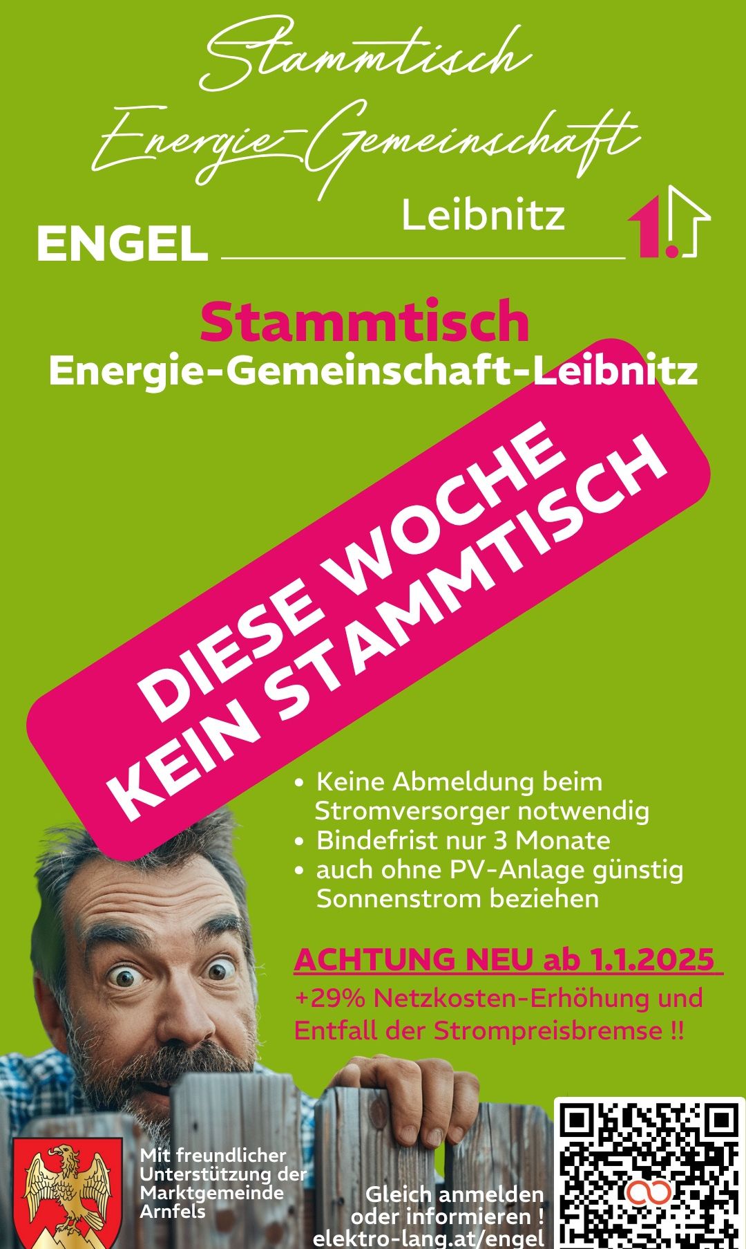 Werbeplakat für Stammtisch Energie-Gemeinschaft-Leibnitz. Es hebt hervor, dass keine Abmeldung beim Stromversorger notwendig ist, eine Bindefrist von nur 3 Monaten und günstig Solarstrom auch ohne PV-Anlage. Neu ab 1.1.2025 mit einer 29%igen Erhöhung der Netzkosten.