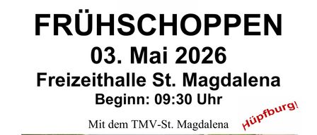 Plakat für Fruehschopppen am 3. Mai 2026, Beginn um 09:30 Uhr. Das Plakat zeigt die TM-St. Magdalena Band in grünen Uniformen.