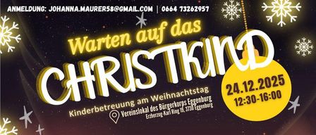 Plakat für eine Kinderveranstaltung am Heiligabend. Bietet Aktivitäten wie kreative Spiele, das Spielen von Weihnachtsliedern und das Probieren von Glühwein. Die Veranstaltung findet im Kindergarten in Eggernberg statt.