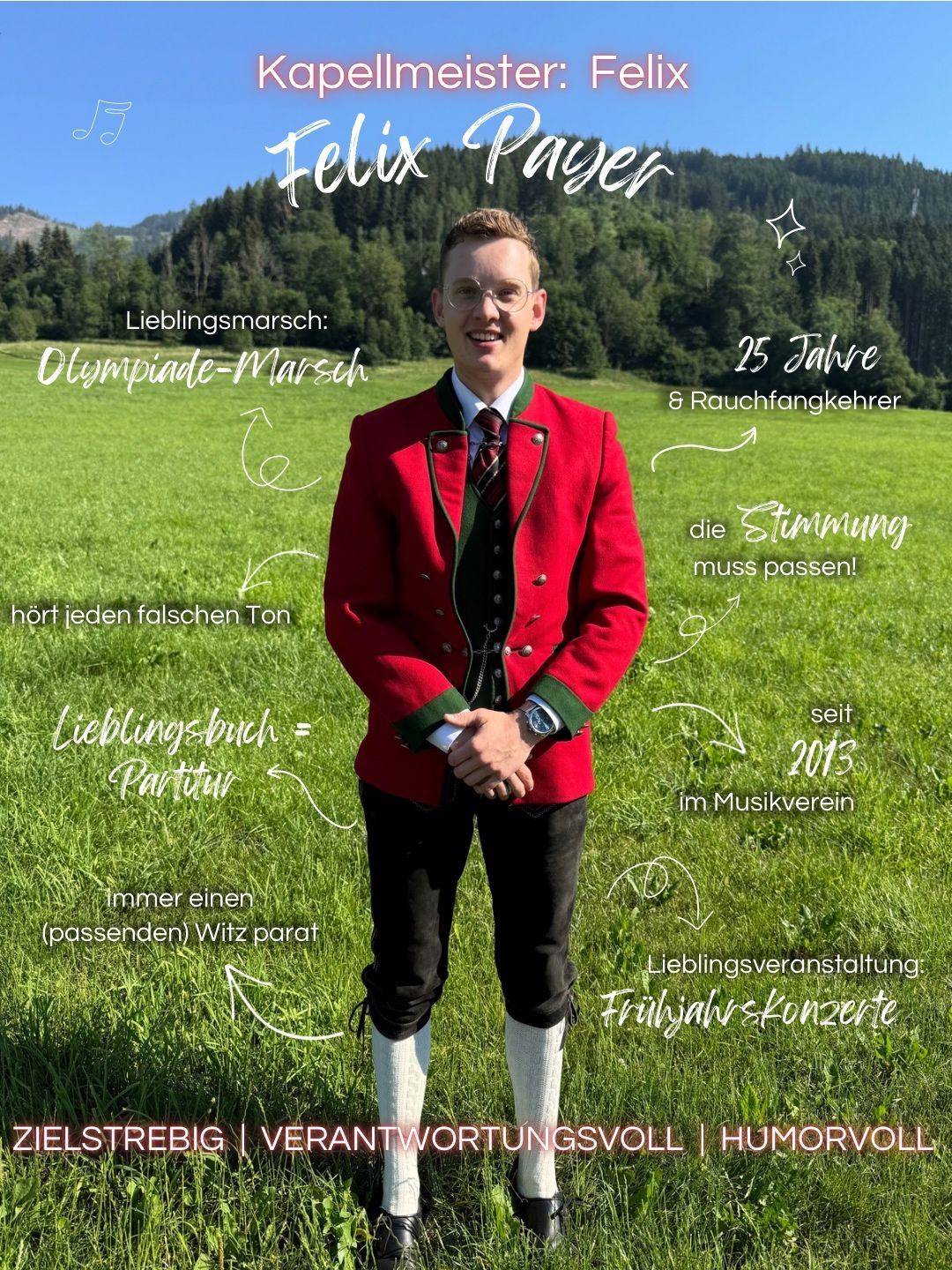 Ein Mann in einem roten Jackett und schwarzen Hosen steht lächelnd in einem Grasfeld. Textüberlagerungen zeigen seinen Lieblingsmarsch, Buch und Ereignis. Er ist seit 2013 in einem Musikverein.