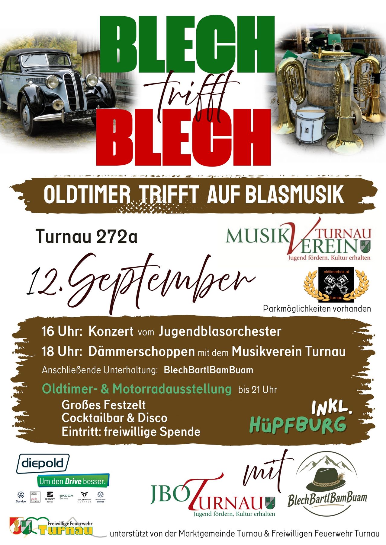 Ein Veranstaltungsplakat für das Oldtimer Treffen auf Blasmusik in Turnau 272a am 12. September. Das Plakat zeigt ein Oldtimer-Auto, Musikinstrumente und eine große Menschenmenge. Die Veranstaltung umfasst ein Konzert des Jugendblasorchesters um 16 Uhr, ein Dämmerschoppen mit dem Musikverein Turnau um 18 Uhr und eine abschließende Unterhaltungsveranstaltung BlechBartBamBaum. Der Eintritt ist frei.