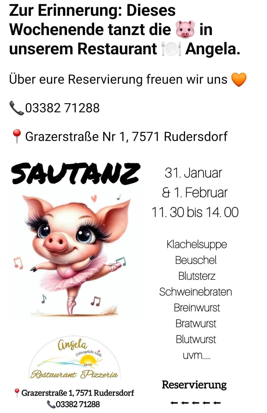 Eine Illustration eines tanzenden Schweins in einem rosa Tutu, die eine Veranstaltung am 31. Januar und 1. Februar bewirbt und verschiedene Schweinefleischgerichte anbietet. Kontaktnummer: 03382 71288. Adresse: Grazerstraße Nr 1, 7571 Rudersdorf. Öffnungszeiten: 11:30 bis 14:00 Uhr.