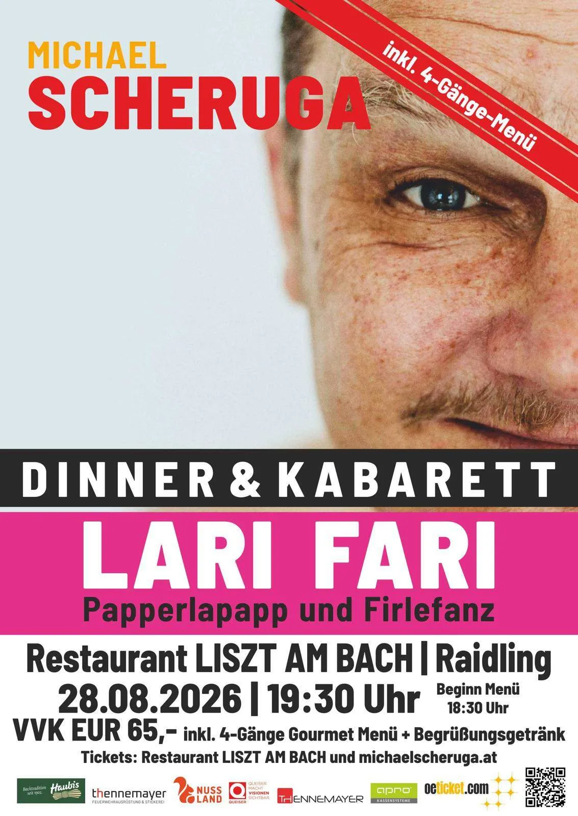 Ein Plakat für eine Dinner- und Kabarett-Veranstaltung mit dem Gesicht eines Mannes mit Sommersprossen, die Veranstaltung heißt 'Lari Fari' und findet am 28. August 2026 im Restaurant Liszt am Bach statt, Beginn um 19:30 Uhr.