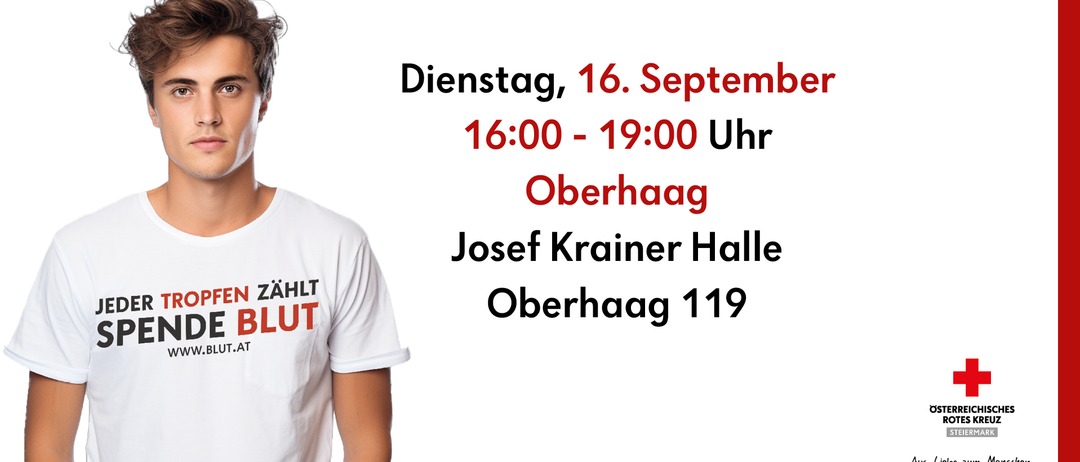 Veranstaltung am Dienstag, 16. September, von 16:00 bis 19:00 Uhr. Ort: Josef Krainer Halle, Oberhaag 119. Eine Person in einem weißen T-Shirt mit den Worten ZAHLT BLUT.