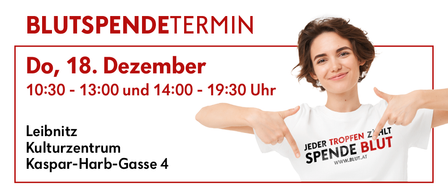 Plakat mit einer lächelnden Frau, die auf die Blutspendetermin am 18. Dezember von 0-13:00 und 14:00-19:30 Uhr an der Harb-Gasse 4 hinweist.