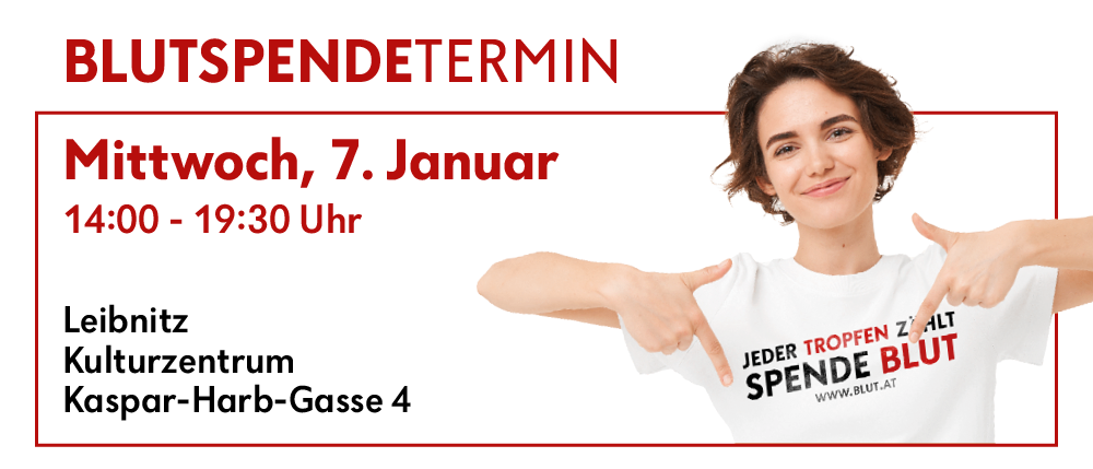 Eine Werbung für eine Blutspende-Veranstaltung mit einer lächelnden Frau, die auf ihr T-Shirt zeigt, auf dem 'Jeder Tropfen Zahlt' steht. Die Veranstaltung findet am Mittwoch, 7. Januar, von 0 bis 19:30 Uhr im Gesundheitszentrum in der Harb-Gasse 4 statt.