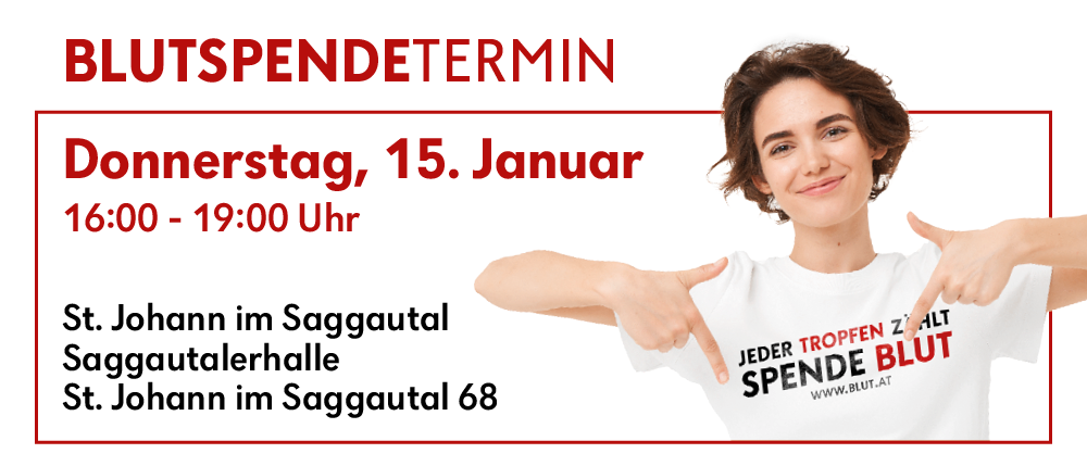 Eine Werbung für eine Blutspende-Veranstaltung mit einer Frau, die auf ihr T-Shirt mit dem Slogan 'Spende Blut' zeigt. Die Veranstaltung ist am 15. Januar von 0 bis 19:00 Uhr. Der Ort ist Saggautal 68.