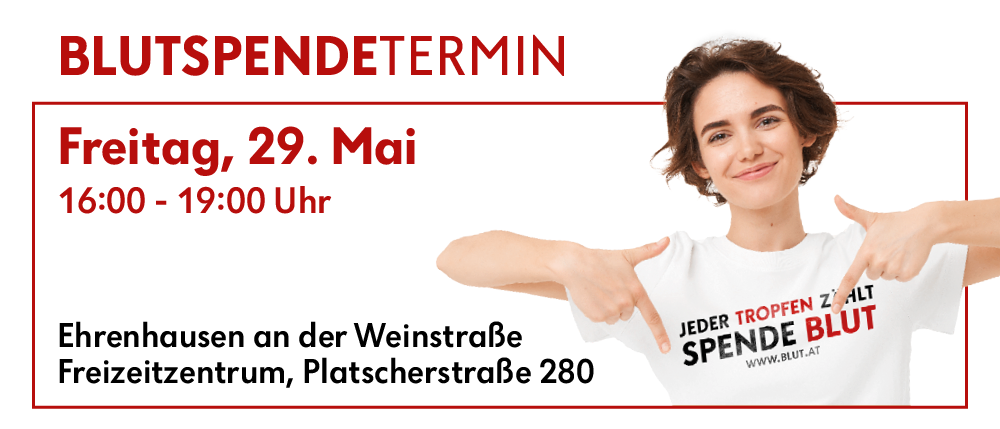 Plakat für eine Blutspendeveranstaltung am 29. Mai von 0 bis 19:00 Uhr an der Weinstrasse 280, mit einer Frau, die auf ihr T-Shirt zeigt, auf dem 'Jeder Tropfen zählt' steht.