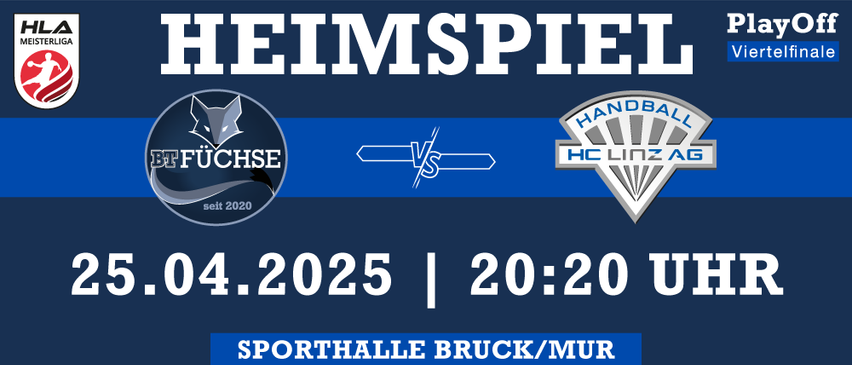 Plakat für ein Handball-Heimspiel zwischen BTFuchse und HC Linz AG am 5. April 2025 um 20:20 Uhr in der Sporthalle Bruck/Mur.