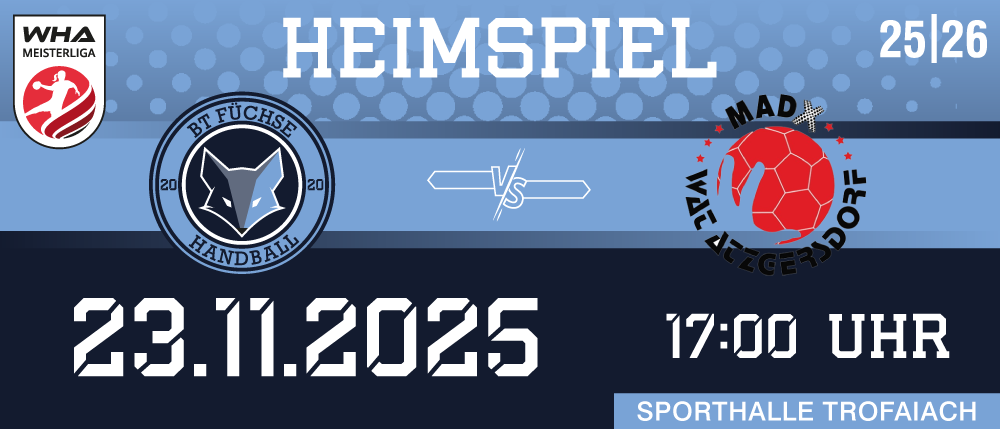 Heimspiel am 3. November 2025 um 17:00 Uhr. BT Fuchse Handball gegen MAD Altgersdorf.