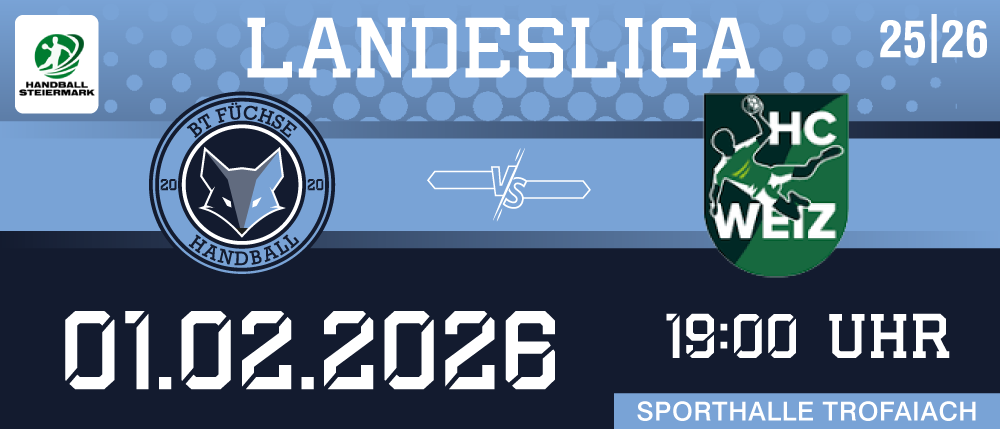 Landesliga-Spiel zwischen BT Fuchse und HC Weiz am 1. Februar 2026 um 19:00 Uhr.