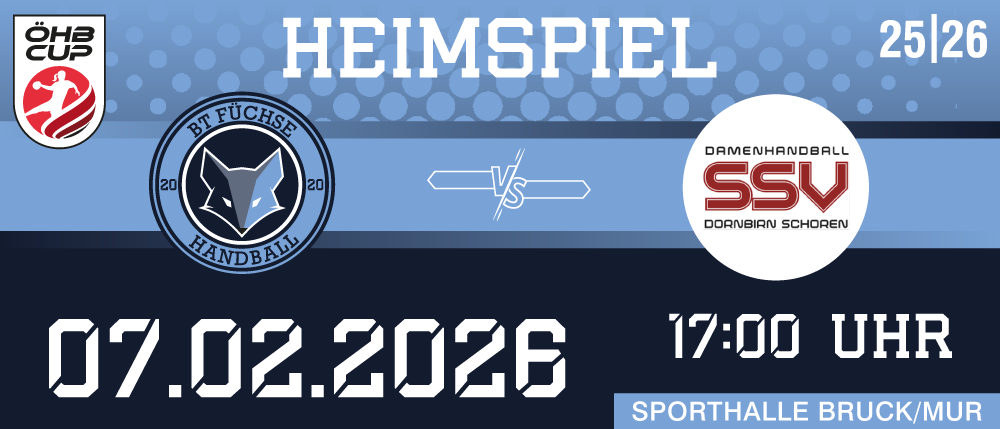 Plakat für ein Handball-Heimspiel zwischen BT Fuchse und SSV Dornbirn Schoren am 7. Februar 2026, Beginn 17:00.