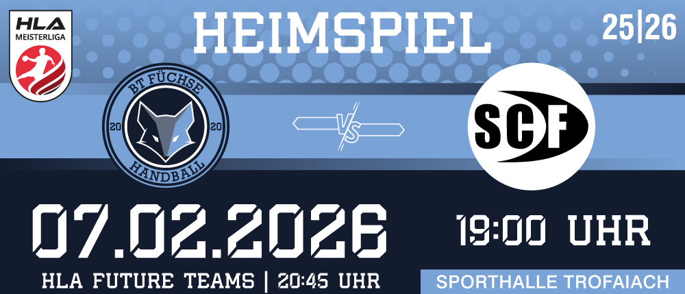 Heimspiel am 7. Februar 2026 um 19:00 Uhr. BT Fuchse gegen SCF. Future Teams um 20:45 Uhr.
