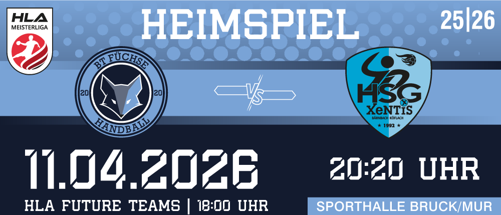 Heimspiel mit BT Fuchse Handball gegen HSG Xentis. Datum: 4. April 2026, Zeit: 18:00 Uhr. Ort: Sporthalle Brunnbach.