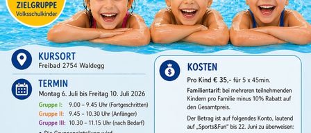 Werbeplakat für einen Schwimmkurs für Kinder. Es zeigt drei Kinder in Schwimmbrillen mit einem blau-gelben Banner. Details umfassen Kursdaten, Zeiten und maximal 8 Kinder pro Gruppe. Gebühren und Bankdaten sind ebenfalls angegeben.