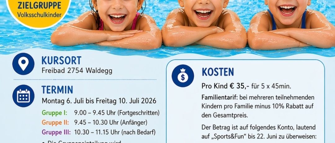 Werbeplakat für einen Schwimmkurs für Kinder. Es zeigt drei Kinder in Schwimmbrillen mit einem blau-gelben Banner. Details umfassen Kursdaten, Zeiten und maximal 8 Kinder pro Gruppe. Gebühren und Bankdaten sind ebenfalls angegeben.