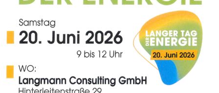 Werbeplakat für 'Langer Tag der Energie' am Samstag, 20. Juni 2026, von 9 bis 12 Uhr. Gastgeber: Langmann Consulting GmbH. Ort: Hinterleitenstraße 29, 8523 Frauental. Informationen zu PV-Anlagen und Solarmodulen.