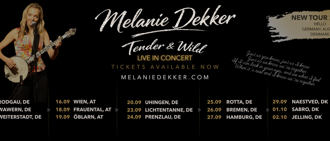 Plakat für Melanie Dekkers 'Tender & Wild' Live-Konzerttour mit Terminen und Orten in Deutschland aufgeführt.