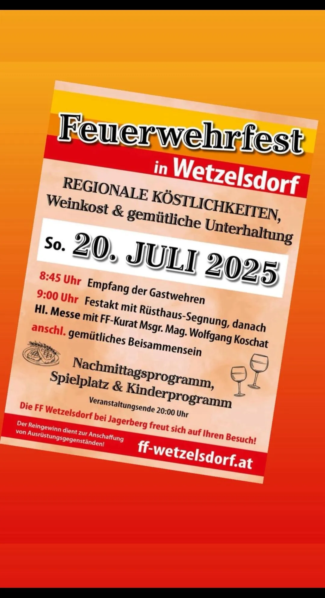 Ein Plakat für ein Weinfest in Wetzlesdorf. Geplant für den 20. Juli 2025, mit Veranstaltungen ab 8:45 Uhr bis 22:00 Uhr. Beinhaltet Weinverkostung, Essen, ein Treffen und ein Kinderprogramm.