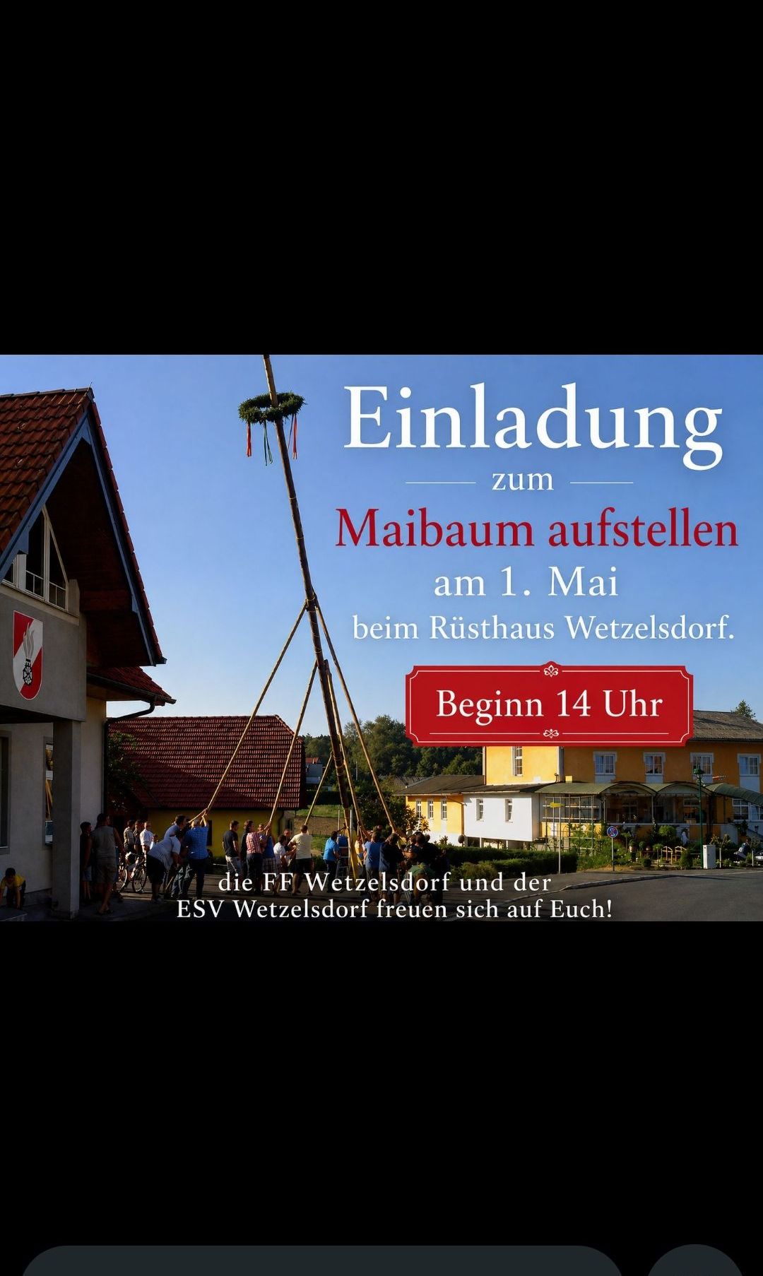 Ein Plakat für das Wetzlsdorfer Maibaumfest am 1. Mai zeigt eine Menschenmenge, die einen Pfahl hebt. Es beginnt um 14 Uhr im Wetzlsdorfer Gasthaus.