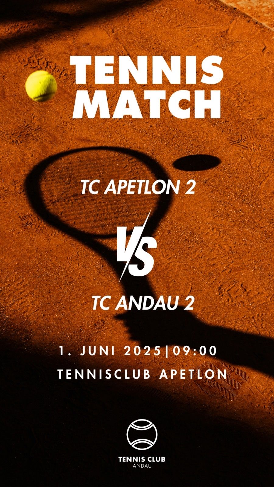 Tennis-Match-Plakat für TC Apetlon 2 gegen TC Andau 2 am 1. Juni 2025 um 09:00. Schatten eines Tennisschlägers und Balls auf einem Sandplatz.
