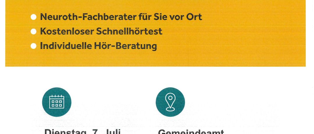 Werbeanzeige für Hörtests. Kostenloser Hörtest, individuelle Beratung und schneller Schnelltest vor Ort. Datum: 7. Juli, Zeit: 16-18 Uhr. Ort: Gemeindeamt Kobershof. Service-Hotline: 00800 8001 8001. Vertragspartner aller Krankenkassen, neuroth.com.