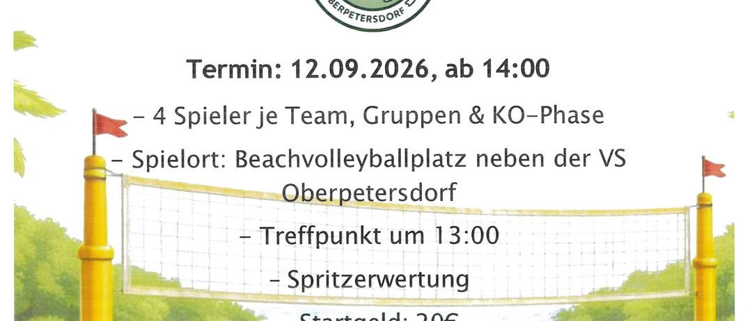 Plakat für ein Beachvolleyball-Turnier von BVC Wildgänse in Oberpetersdorf. Die Veranstaltung ist für den 12. September 2026 um 14:00 Uhr geplant. Details umfassen einen Treffpunkt um 13:00 Uhr, eine Anmeldegebühr von 20€ und Kontaktnummern für Anfragen.
