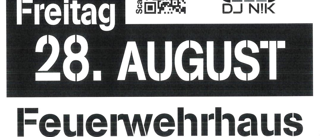 Ein Plakat für eine Party am 28. August in der Feuerwehrstation Kobersdorf, mit QR-Code und dem Namen des DJs Nik.