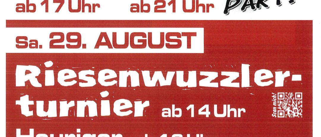 Ein rotes Plakat bewirbt Veranstaltungen in Rubersdurf vom 28. bis 30. August. Das Plakat enthält einen QR-Code und ein Logo für Blaulicht Party. Veranstaltungen umfassen Heuriger ab 17 Uhr, Riesenwuzzler-Turnier ab 14 Uhr und Fruhschopppen ab 10:30 Uhr.