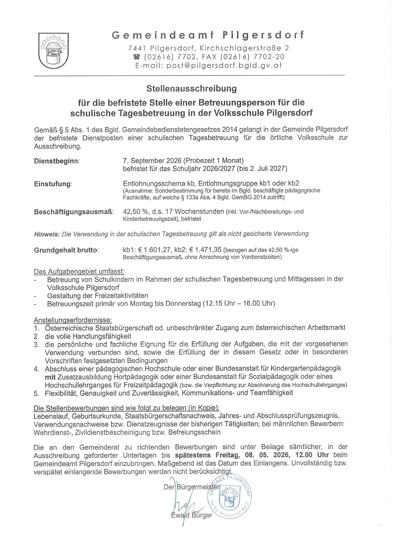 Job description for the fixed position of a caregiver for the elementary school in Pilgersdorf. According to § 5 Abs. 1 des Bgld. Gemeindebedienstetegesetzes 2014, the municipality Pilgersdorf offers a fixed position for a school caregiver for the local elementary school for application. Service start: September 7, 2026 (Probation 1 Month) fixed for the 2026/2027 school year (until July 2, 2027).