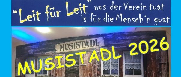 Plakat für die Musikveranstaltung Musistadl 2026 im Gemeindesaal in Mitterdof. Die Veranstaltung findet an verschiedenen Freitagen, Samstagen und Sonntagen im Februar 2026 statt. Der Eintritt kostet 10 Euro. Tickethotline ist 0660/5874582.
