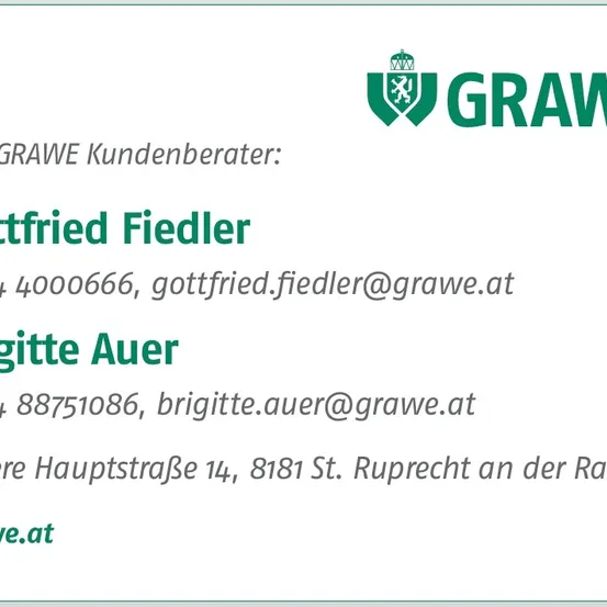 Das Bild zeigt Kontaktdaten für GRAWE-Kunden. Es listet zwei Kundenberater, Gottfried Fiedler und Brigitte Auer, mit ihren Telefonnummern und E-Mail-Adressen auf. Die angegebene Adresse ist Hauptstraße 14, 8181 St. Ruprecht an der Raab. Die Website lautet www.grawe.at.