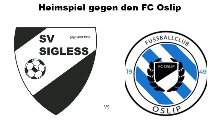 Plakat für ein Fußballspiel zwischen SV Sigless und FC Oslip am 21. März, mit Zeiten um 15:00 Uhr und 17:00 Uhr.