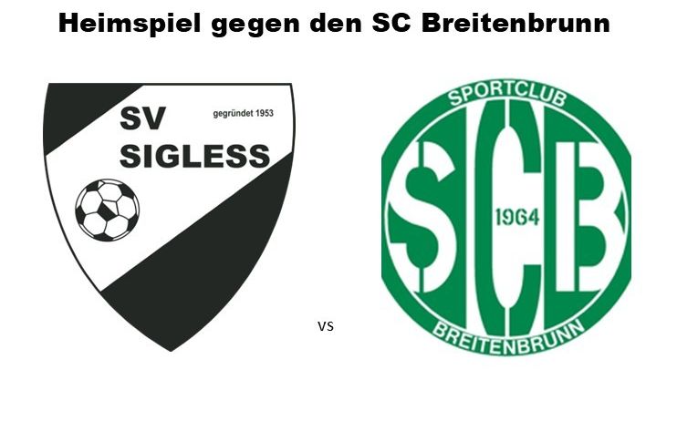 Plakat für ein Fußballspiel zwischen SV Sigless und SC Breitenbrunn, geplant für den 10. April um 17:30 und 19:30 Uhr. Das Logo des SV Sigless ist in Schwarz-Weiß abgebildet.