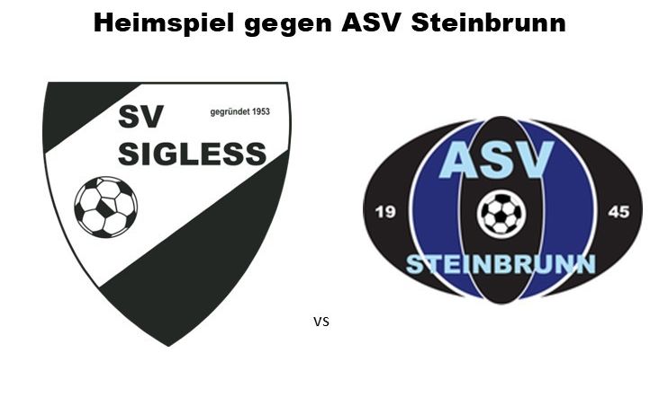 Ein Plakat für ein Fußballspiel von SV Sigless gegen ASV Steinbrunn am 21. August, mit zwei Zeitfenstern um 17:30 und 19:30 Uhr.