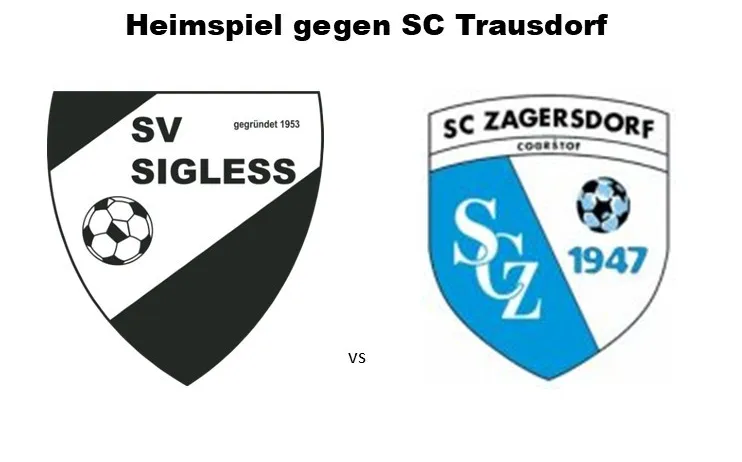Ein Plakat für ein Fußballspiel von SV Sigless gegen SC Trausdorf am Freitag, 23. Oktober um 17:30 Uhr und 19:30 Uhr.